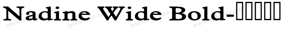 Nadine Wide Bold字体转换